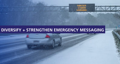 Diversify and strengthen emergency messaging
