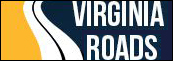 Visit VirginiaRoads.org, a one-stop portal for VDOT maps, data and project info.